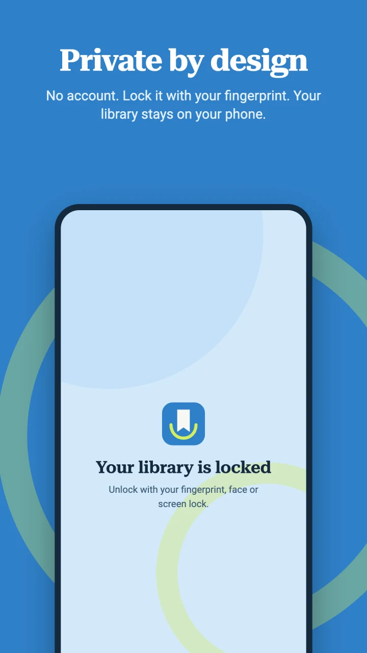 Private by design: the locked library asks for fingerprint, face, or screen-lock authentication.