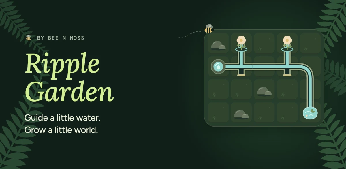 Ripple Garden: Guide a little water. Grow a little world. A garden puzzle with branching water paths, flowers, and a pond.